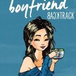 Excerpt Reveal: The Boyfriend Backtrack (Dawn Lanuza)